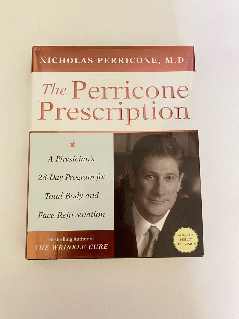 The Perricone Prescription Hard Cover Book by Nicholas Perricone MD